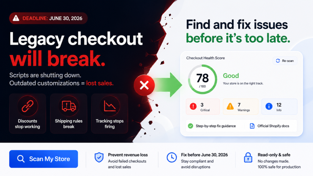 Checkout Migration Expert: Don’t Let Your Shopify Checkout Silently Break on June 30